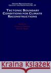Tectonic Boundary Conditions for Climate Reconstructions Thomas J. Crowley Kevin C. Burke 9780195112450 Oxford University Press