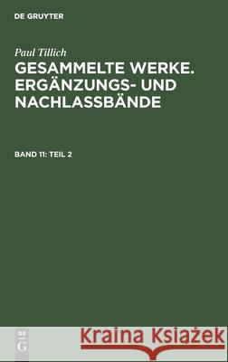 Teil 2 Paul Tillich, Erdmann Sturm 9783110165807 De Gruyter - książka