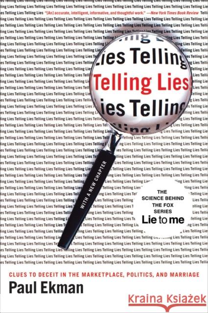 Telling Lies: Clues to Deceit in the Marketplace, Politics, and Marriage Ekman, Paul 9780393337457 WW Norton & Co - książka
