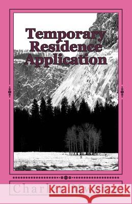 Temporary Residence Application Charles Mwewa 9781722436230 Createspace Independent Publishing Platform - książka