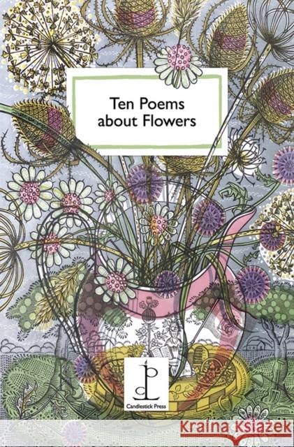 Ten Poems about Flowers  9781907598876 Candlestick Press - książka