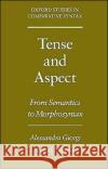 Tense and Aspect: From Semantics to Morphosyntax Giorgi, Alessandra 9780195091922 Oxford University Press