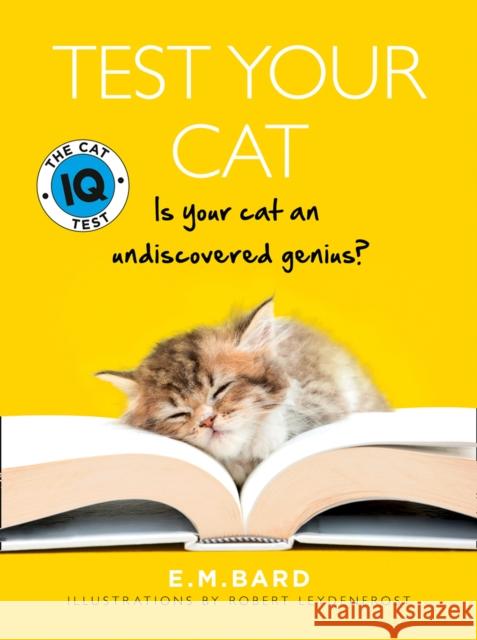 Test Your Cat: The Cat Iq Test E. M. Bard 9780002555029 HarperCollins Publishers - książka