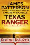 Texas Ranger: One shot to clear his name… James Patterson 9781787460096 Cornerstone