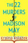 The 22 Murders Of Madison May: A gripping speculative psychological suspense Max Barry 9781529352092 Hodder & Stoughton