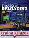 The ABC's of Reloading, 10th Edition Philip Massaro 9781951115272 Gun Digest Books