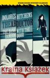 The Abductor / The Bank With the Bamboo Door Dolores Hitchens Curtis Evans 9781951473273 Stark House Press