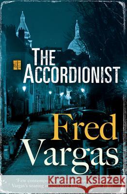 The Accordionist Vargas, Fred 9781846559990  - książka