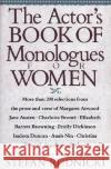 The Actor's Book of Monologues for Women Stefan Rudnicki Various                                  Stefan Rudnicki 9780140157871 Penguin Books