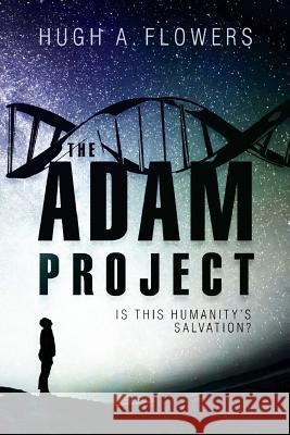 The Adam Project Hugh A. Flowers 9781945669187 Paperback-Press Publishing - książka