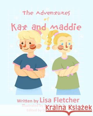 The Adventures of Kat and Maddie Anna McCullough Linda Felker Lisa Fletcher 9781630665685 Empower Publishing - książka