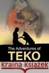 The Adventures of TEKO: His Magic of Being a Service Dog Dr Barbara Ann Ellicott, Dr 9781641513357 Litfire Publishing, LLC