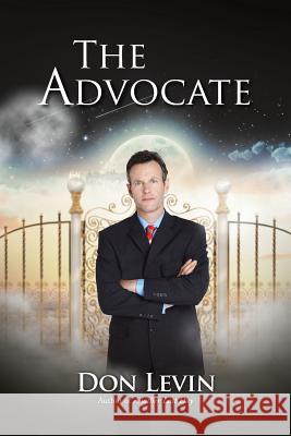 The Advocate Don Levin 9781546215837 Authorhouse - książka