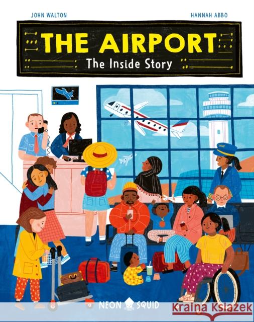 The Airport: The Inside Story Walton, John 9781684493098 St. Martin's Publishing Group - książka