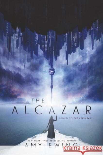 The Alcazar: A Cerulean Novel Amy Ewing 9780062490049 Harperteen - książka