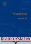 The Alkaloids: Chemistry and Biology Volume 62 Cordell, Geoffrey A. 9780124695627 Academic Press