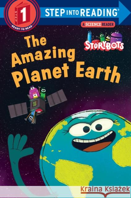 The Amazing Planet Earth (Storybots) Jibjab Bros Studios 9781524718572 Random House USA Inc - książka