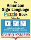 The American Sign Language Puzzle Book, Volume 2 Segal, Justin 9780071475952 McGraw-Hill Companies