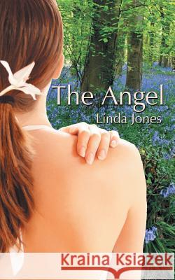 The Angel Linda Jones 9781425992729 Authorhouse - książka