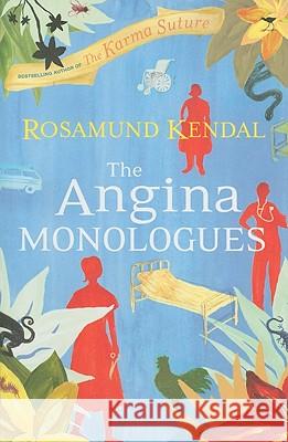 The Angina Monologues  9781770098121 JACANA MEDIA (PTY) LTD - książka
