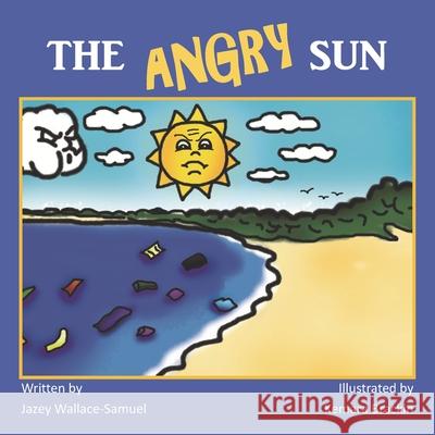 The Angry Sun Jazey Wallace-Samuel Kemara Brackin  9780996435895 Plumeria - książka