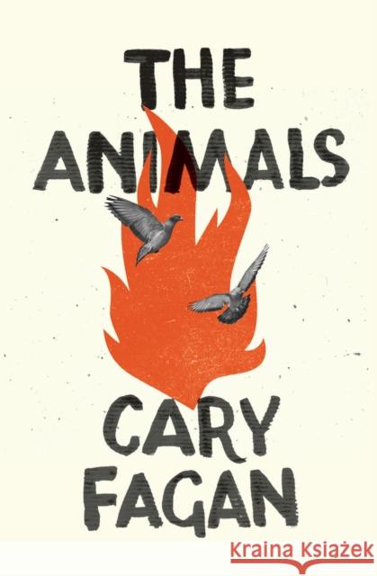 The Animals Cary Fagan 9781771667647 Book*hug Press - książka