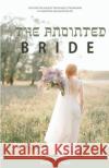 The Anointed Bride: Discover the Ancient Truth About The Meaning of Anointing and Anointing Oil Robin Prijs 9789082531282 Stichting Loveunlimited Ministries