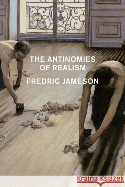 The Antinomies of Realism Fredric Jameson 9781781688175 Verso - książka