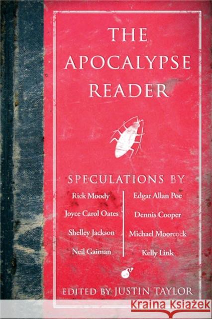 The Apocalypse Reader Justin Taylor 9781560259596 Thunder's Mouth Press - książka
