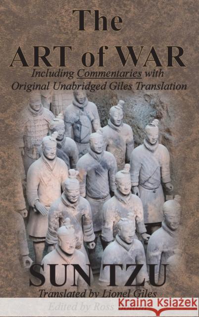 The Art of War (Including Commentaries with Original Unabridged Giles Translation) Sun Tzu Lionel Giles Ross Bolton 9781640320109 Value Classic Reprints - książka