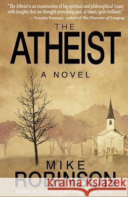 The Atheist Robinson Mike 9781612642833 Muse Harbor Publishing - książka