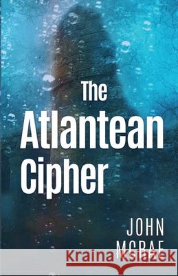 The Atlantean Cipher John McRae 9780473584771 John McRae - książka