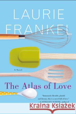 The Atlas of Love Laurie Frankel 9781250116666 St. Martin's Griffin - książka