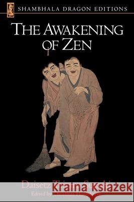 The Awakening of Zen Daisetz Teitaro Suzuki 9781570625909 Shambhala Publications - książka