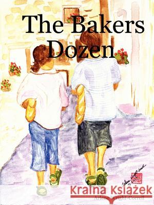The Bakers Dozen Arlene Wright-Correll 9780615147567 Trade Resources Unlimited - książka