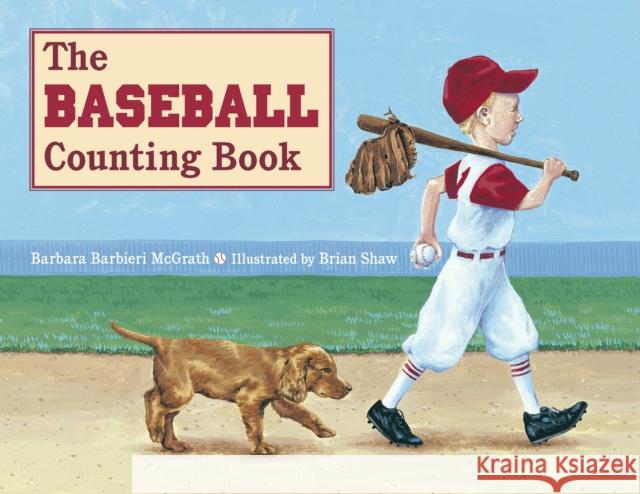 The Baseball Counting Book Barbara Barbieri McGrath Brian Shaw Brian Shaw 9780881063332 Charlesbridge Publishing,U.S. - książka