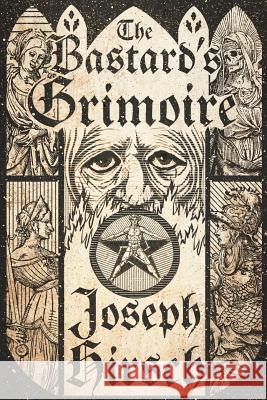 The Bastard's Grimoire Joseph Hirsch 9781612967233 Black Rose Writing - książka