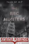 The BBC Hunters James Ward 9781913851361 Cool Millennium