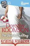 The Beach Wedding Dorothy Koomson 9781784756383 