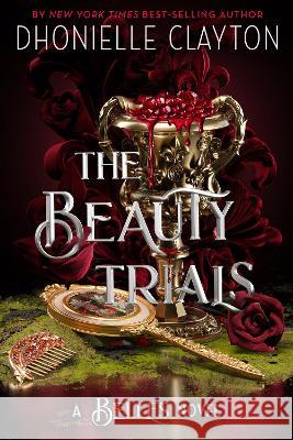 The Beauty Trials Dhonielle Clayton 9781368055437 Disney Hyperion - książka