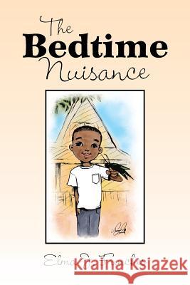 The Bedtime Nuisance Elma J. Funches 9781483656144 Xlibris Corporation - książka