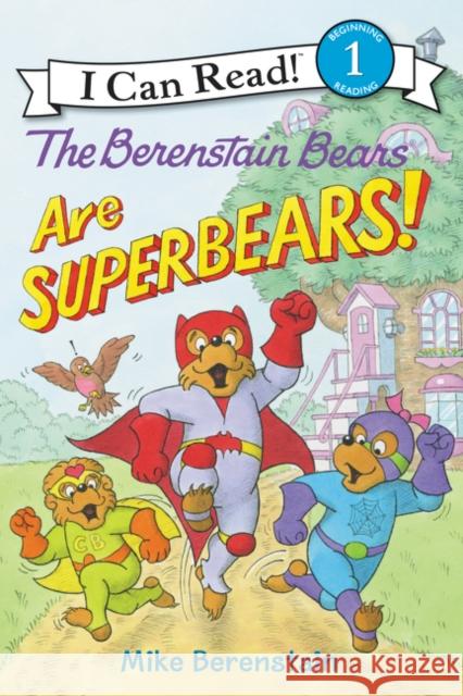 The Berenstain Bears Are Superbears! Mike Berenstain Mike Berenstain 9780062350084 HarperCollins - książka