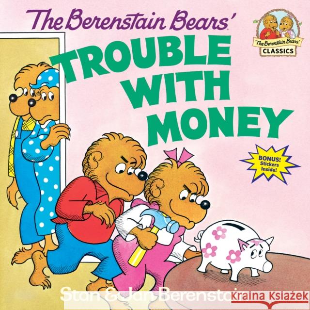 The Berenstain Bears' Trouble with Money Stan Berenstain Jan Berenstain 9780394859170 Random House USA Inc - książka