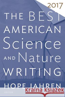 The Best American Science and Nature Writing 2017 Hope Jahren Tim Folger 9781328715517 Mariner Books - książka