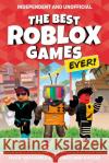 The Best Roblox Games Ever (Independent & Unofficial): Over 100 games reviewed and rated! Kevin Pettman 9781839350153 Welbeck Publishing Group
