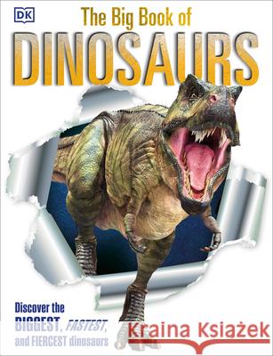 The Big Book of Dinosaurs DK Publishing 9781465443779 DK Publishing (Dorling Kindersley) - książka