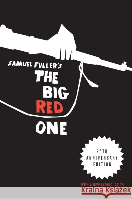 The Big Red One Samuel Fuller Richard Schickel 9781560257431 Thunder's Mouth Press - książka