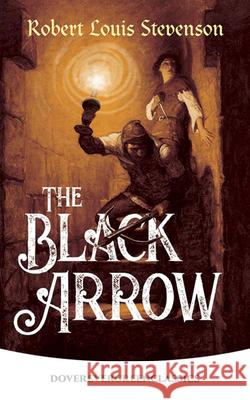 The Black Arrow Robert Louis Stevenson D. Ed. Stevenson 9780486418209 Dover Publications - książka