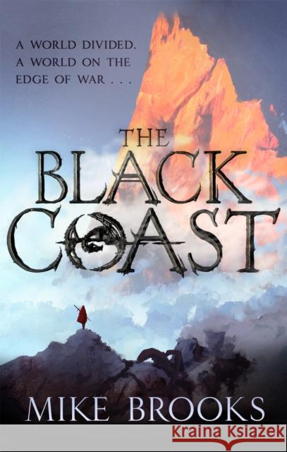 The Black Coast: The God-King Chronicles, Book 1 Mike Brooks 9780356513911 Little, Brown Book Group - książka