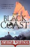 The Black Coast: The God-King Chronicles, Book 1 Mike Brooks 9780356513911 Little, Brown Book Group